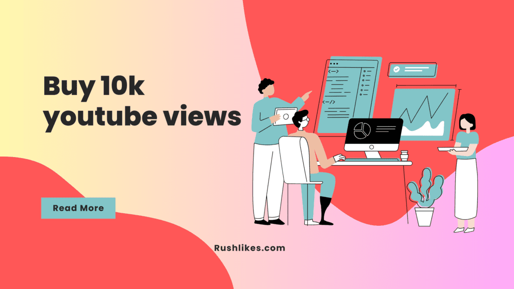 buy 10k YouTube views